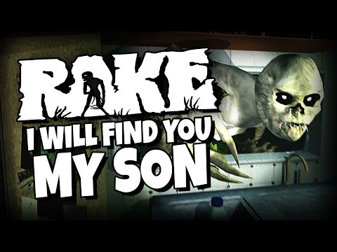 Rake - I will find you My son.